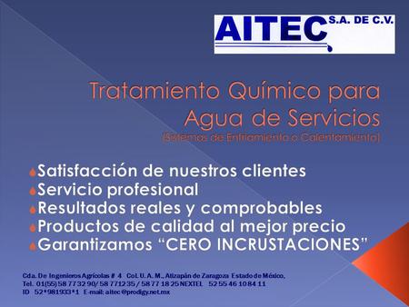 Satisfacción de nuestros clientes Servicio profesional
