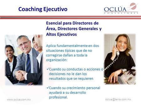 aaa Coaching Ejecutivo Esencial para Directores de Área, Directores Generales y Altos Ejecutivos Aplica fundamentalmente.