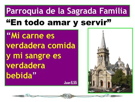 Parroquia de la Sagrada Familia “En todo amar y servir”