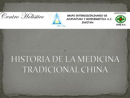HISTORIA DE LA MEDICINA TRADICIONAL CHINA