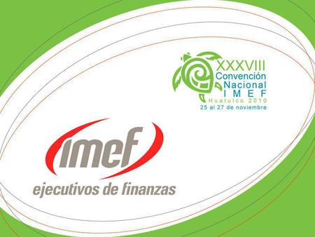 Bases 1. Los participantes de la quiniela deberán estar registrados en la Convención Nacional IMEF 2010.