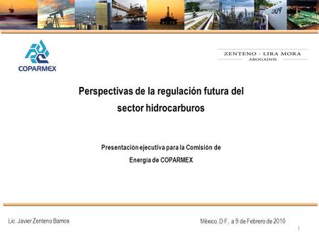 Perspectivas de la regulación futura del sector hidrocarburos