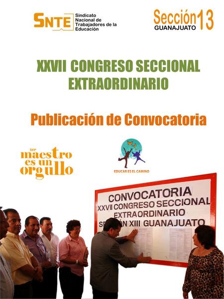 XXVII CONGRESO SECCIONAL EXTRAORDINARIO Publicación de Convocatoria.