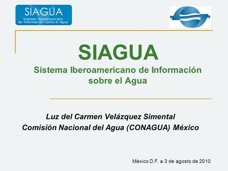 SIAGUA Sistema Iberoamericano de Información sobre el Agua