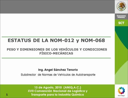 ESTATUS DE LA NOM-012 y NOM-068