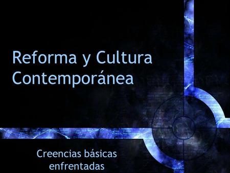 Reforma y Cultura Contemporánea