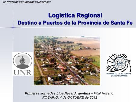 Logística Regional Destino a Puertos de la Provincia de Santa Fe