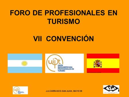 FORO DE PROFESIONALES EN TURISMO VII CONVENCIÓN
