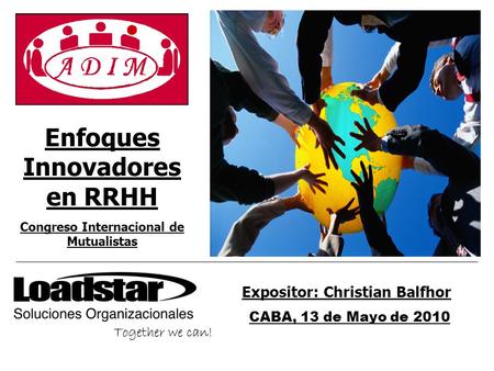 Congreso Internacional de Mutualistas Expositor: Christian Balfhor