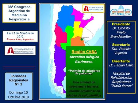 Región CABA 38º Congreso Argentino de Medicina Respiratoria Presidente