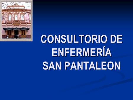 CONSULTORIO DE ENFERMERÍA SAN PANTALEON