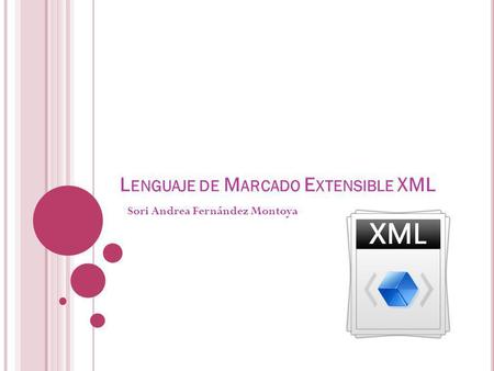 Lenguaje de Marcado Extensible XML