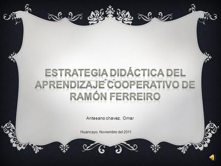 Estrategia didáctica del aprendizaje cooperativo de Ramón Ferreiro