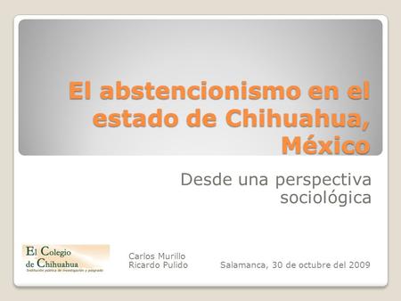 El abstencionismo en el estado de Chihuahua, México