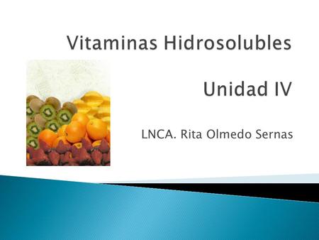 Vitaminas Hidrosolubles Unidad IV