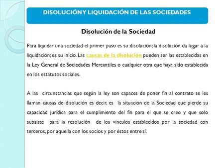 DISOLUCIÓN Y LIQUIDACIÓN DE LAS SOCIEDADES