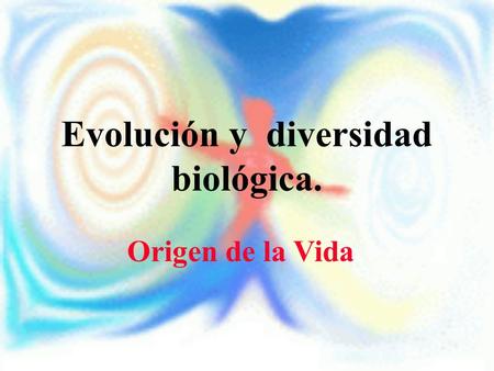 Evolución y diversidad biológica.