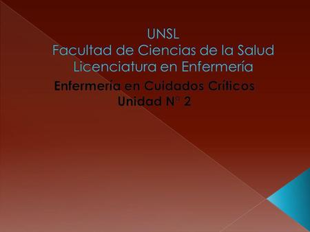 UNSL Facultad de Ciencias de la Salud Licenciatura en Enfermería