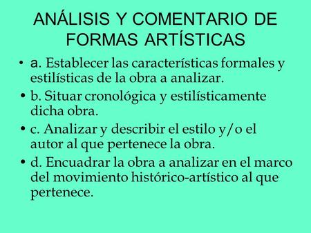 ANÁLISIS Y COMENTARIO DE FORMAS ARTÍSTICAS