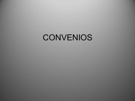 CONVENIOS.