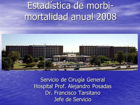 Estadística de morbi-mortalidad anual 2008