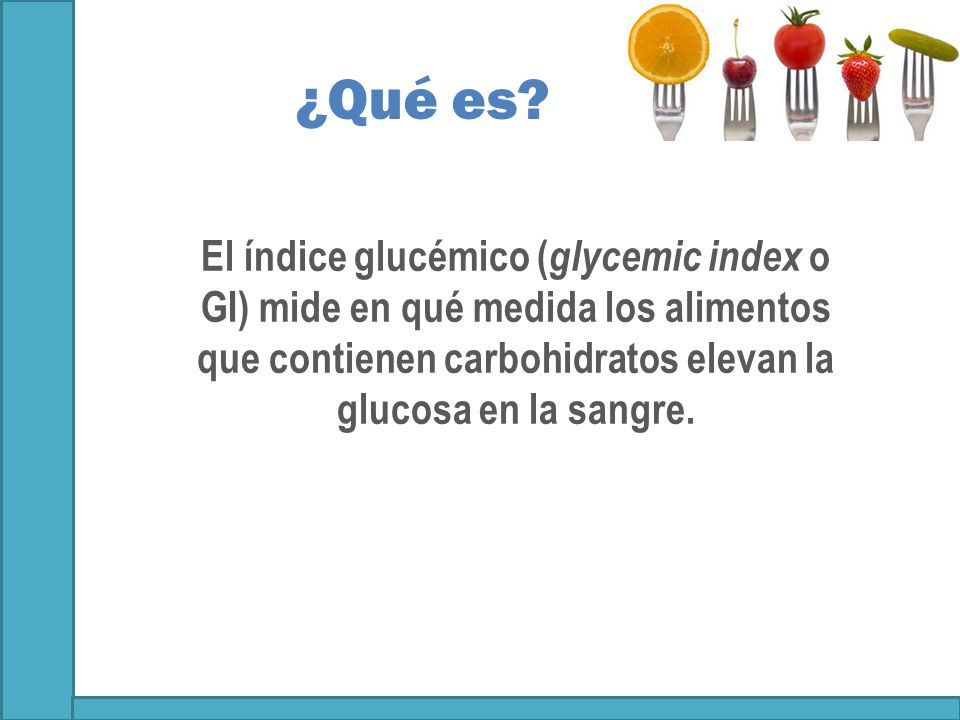 ÍNDICE GLUCÉMICO DE LOS ALIMENTOS Y DIABETES - ppt video ÍNDICE GLUCÉMICO DE LOS ALIMENTOS Y DIABETES - ppt video