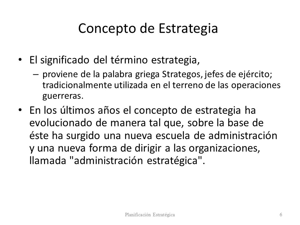 concepto de estrategia Estas estrategias consideran a la empresa como un todo, por lo que su aplicación suele decidir el destino de ésta otras características de las estrategias competitivas son que a través de su aplicación se buscan alcanzar objetivos a largo plazo, son formuladas por los altos directivos de la empresa, y suelen requerir grandes recursos para su ejecución. concepto de estrategia Estas estrategias consideran a la empresa como un todo, por lo que su aplicación suele decidir el destino de ésta otras características de las estrategias competitivas son que a través de su aplicación se buscan alcanzar objetivos a largo plazo, son formuladas por los altos directivos de la empresa, y suelen requerir grandes recursos para su ejecución.
