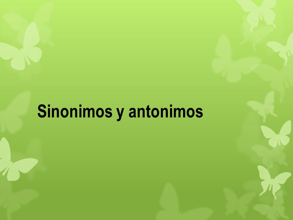 Sinonimos y antonimos ppt descargar Artesanato O Que É ~ Sinonimos y antonimos ppt descargar
