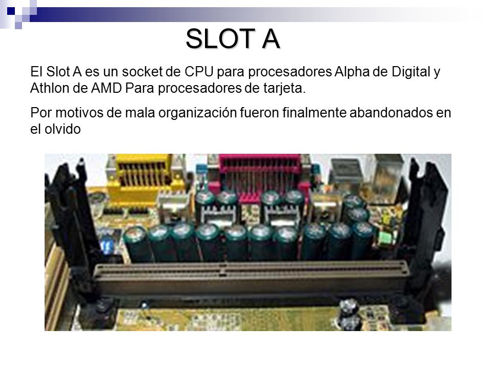Que es un slot para procesador