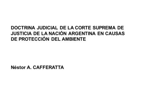 DOCTRINA JUDICIAL DE LA CORTE SUPREMA DE