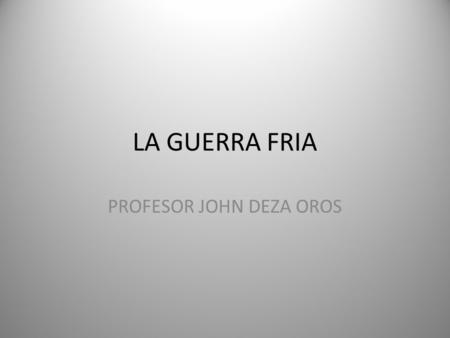 PROFESOR JOHN DEZA OROS