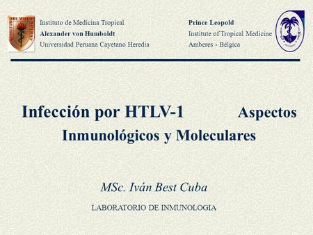Infección por HTLV-1 Aspectos Inmunológicos y Moleculares