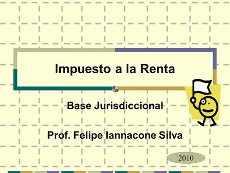 Base Jurisdiccional Prof. Felipe Iannacone Silva