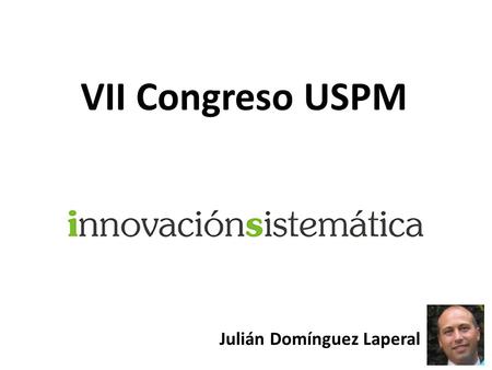 VII Congreso USPM Julián Domínguez Laperal.