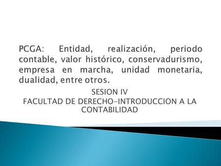 SESION IV FACULTAD DE DERECHO-INTRODUCCION A LA CONTABILIDAD