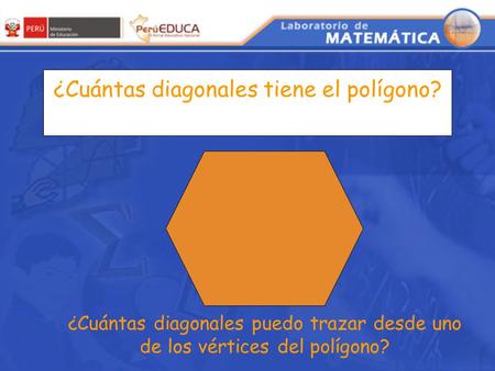 ¿Cuántas diagonales tiene el polígono?