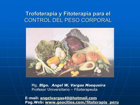 Trofoterapia y Fitoterapia para el CONTROL DEL PESO CORPORAL
