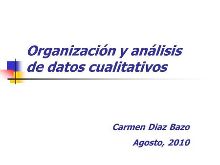 Organización y análisis de datos cualitativos