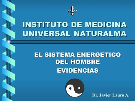 INSTITUTO DE MEDICINA UNIVERSAL NATURALMA
