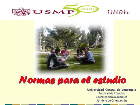 Normas para el estudio Universidad Central de Venezuela