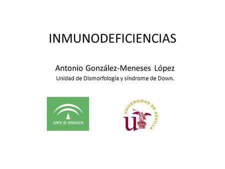 INMUNODEFICIENCIAS Antonio González-Meneses López