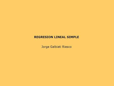 REGRESION LINEAL SIMPLE
