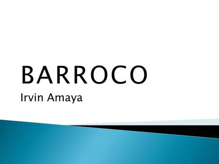 BARROCO Irvin Amaya.