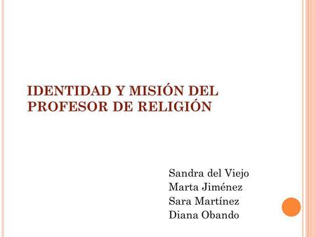 IDENTIDAD Y MISIÓN DEL PROFESOR DE RELIGIÓN