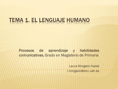 Tema 1. El lenguaje humano