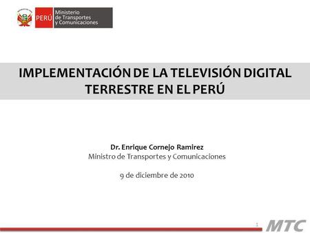 Implementación DE LA televisión digital terrestre EN EL PERÚ