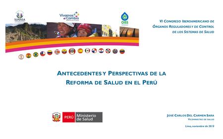 Antecedentes y Perspectivas de la Reforma de Salud en el Perú