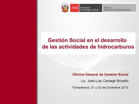 Gestión Social en el desarrollo de las actividades de hidrocarburos