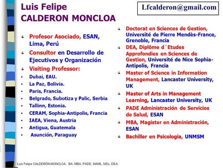 Luis Felipe CALDERON MONCLOA
