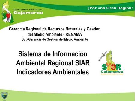 Sistema de Información Ambiental Regional SIAR Indicadores Ambientales
